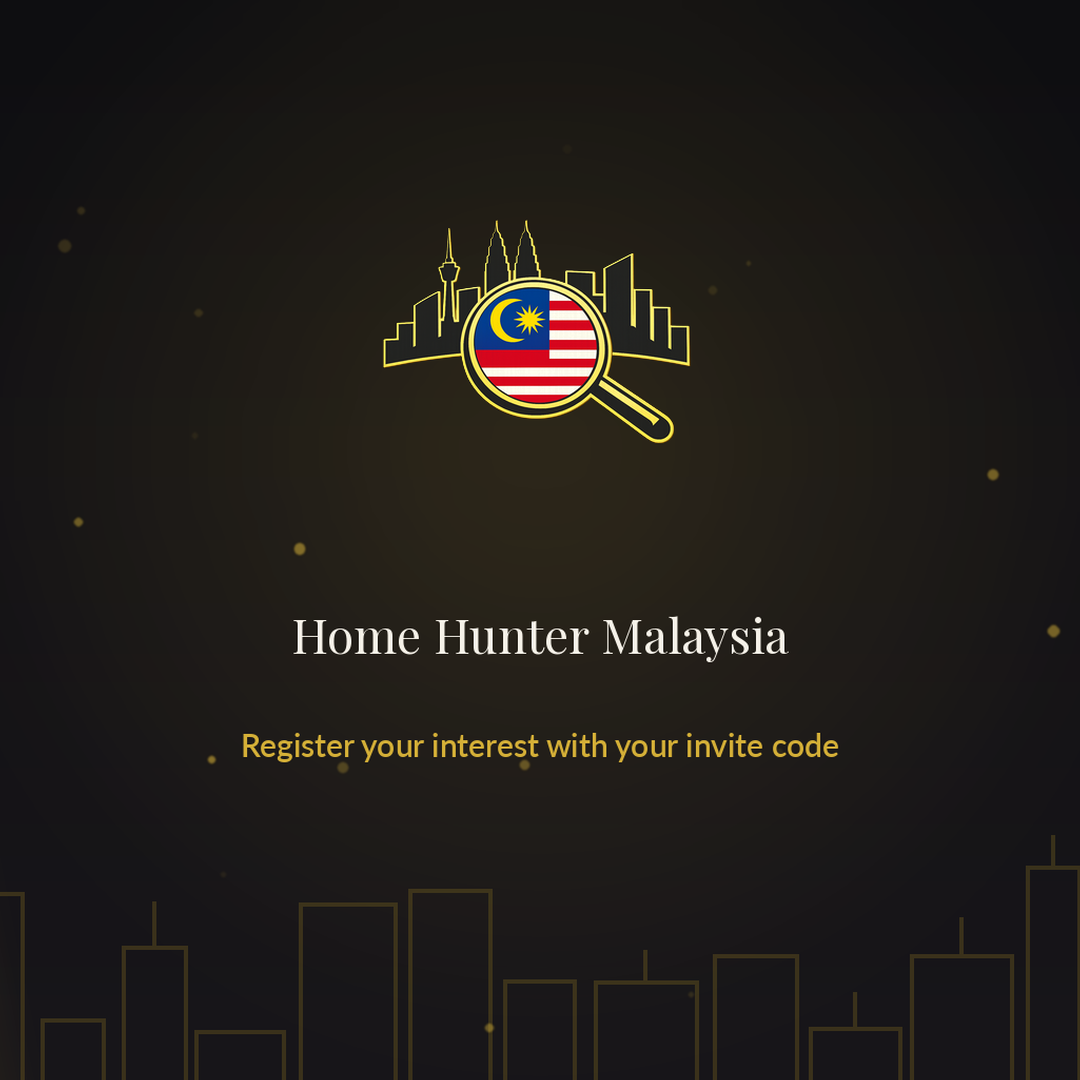 Home Hunter Malaysia — register your interest with your invite code